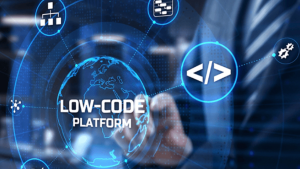 Low-Code and No-Code Platforms